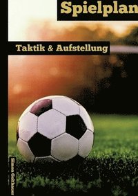 bokomslag Spielplan: Taktik & Aufstellung