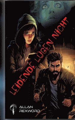 Leidende lügen nicht