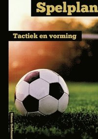 bokomslag Spelplan: Tactiek & Oprichting