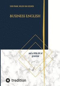 bokomslag Business English: and a little bit of grammar