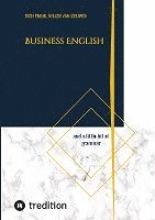 Business English: and a little bit of grammar 1