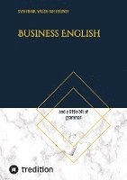 bokomslag Business English: and a little bit of grammar
