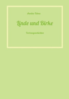 bokomslag Linde und Birke: Vorlesegeschichten