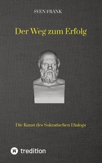 bokomslag Der Weg zum Erfolg