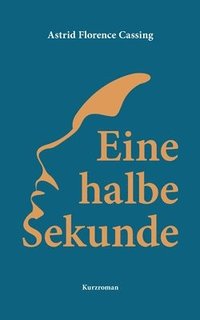 bokomslag Eine halbe Sekunde