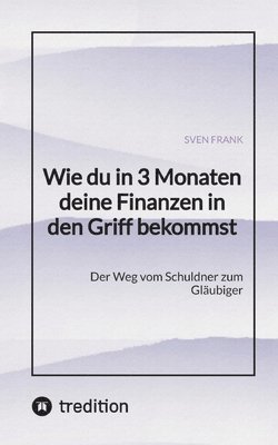 bokomslag Wie du in 3 Monaten deine Finanzen in den Griff bekommst