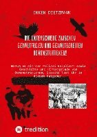 bokomslag Die Unterschiede zwischen gewaltfreien und gewaltbereiten Demonstrationen!