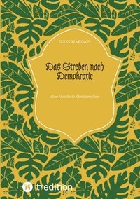 bokomslag Das Streben nach Demokratie: Eine Familie in Rheinpreußen