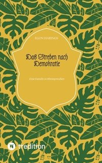 bokomslag Das Streben nach Demokratie: Eine Familie in Rheinpreußen