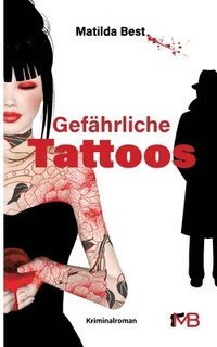 bokomslag Gefährliche Tattoos