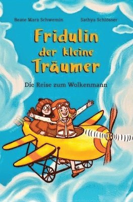 bokomslag Fridulin der kleine Träumer: Der Besuch beim Wolkenmann