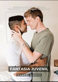 bokomslag Fantasia Juvenil: Histórias de Sexo Explícito Homossexual em Português Brasileiro