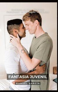 bokomslag Fantasia Juvenil: Histórias de Sexo Explícito Homossexual em Português Brasileiro