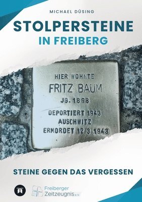 bokomslag Stolpersteine in Freiberg: Steine gegen das Vergessen