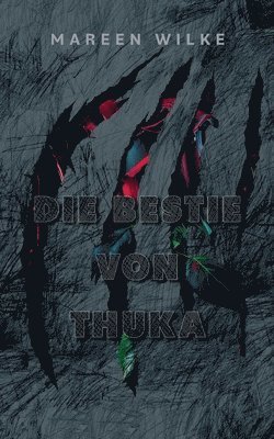 Die Bestie von Thuka 1