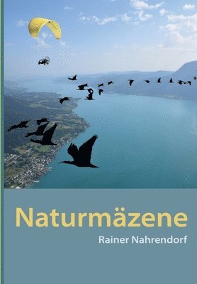 Naturmäzene: Stifter, Spender, Sponsoren für den Schutz der Natur- Ein multimediales Naturbuch 1