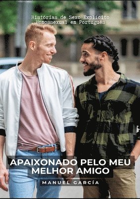 bokomslag Apaixonado pelo meu melhor amigo