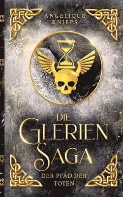 Die Glerien Saga III: Der Pfad der Toten 1
