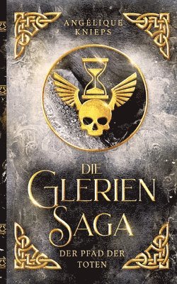 Die Glerien Saga III: Der Pfad der Toten