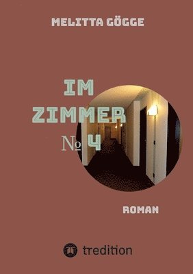 Im Zimmer Nr. 4: Ein Geisterkrimi aus Landshut 1