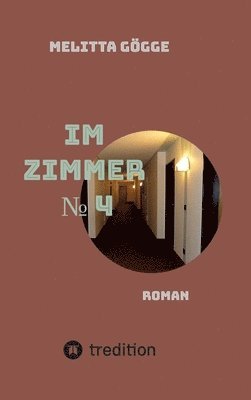 Im Zimmer Nr. 4: Ein Geisterkrimi aus Landshut 1