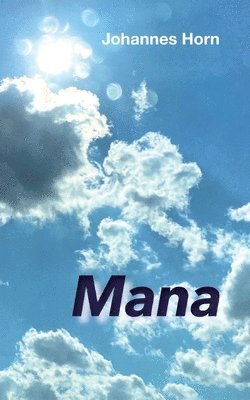 Mana: Eine Novelle 1