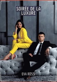 bokomslag Soirée de la Luxure