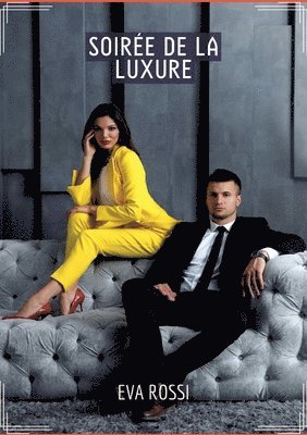 bokomslag Soirée de la Luxure