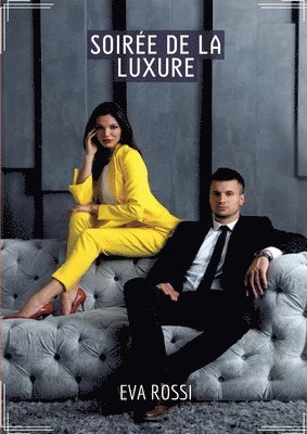 bokomslag Soirée de la Luxure
