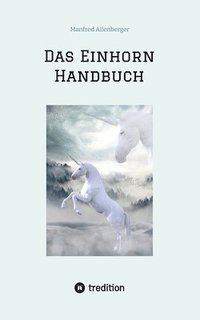 bokomslag Das Einhorn Handbuch