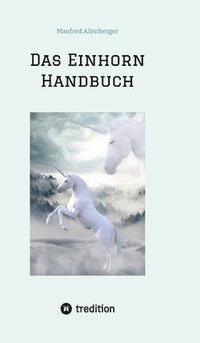 bokomslag Das Einhorn Handbuch