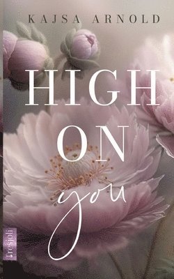 High on you 1