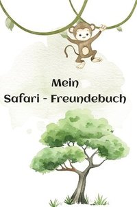 bokomslag Mein Safari Freundebuch