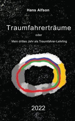 bokomslag Traumfahrerträume 2022: Mein drittes Jahr als Traumfahrer-Lehrling