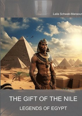 bokomslag The Gift of the Nile