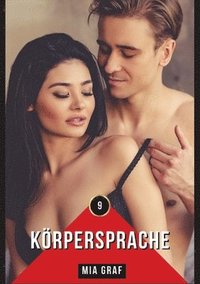 bokomslag Körpersprache: Geschichten mit explizitem Sex für Erwachsene
