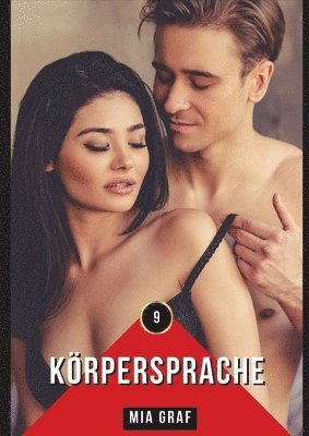 bokomslag Körpersprache: Geschichten mit explizitem Sex für Erwachsene