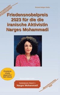 bokomslag Friedensnobelpreis 2023 für die die iranische Aktivistin Narges Mohammadi