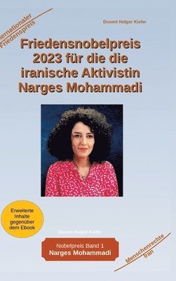 Friedensnobelpreis 2023 für die die iranische Aktivistin Narges Mohammadi