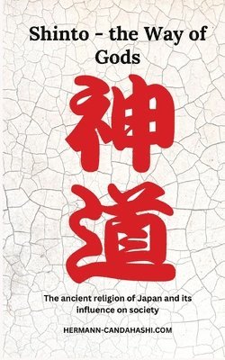 bokomslag Shinto - The Way of Gods
