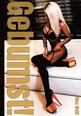 Gina Weiß - Gebumst!, Häftad
