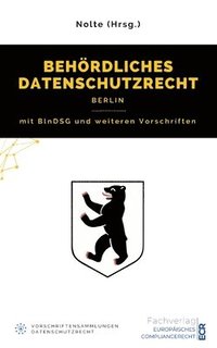 bokomslag Behördliches Datenschutzrecht Berlin: mit BlnDSG und weiteren Vorschriften