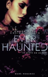 bokomslag EVER HAUNTED