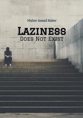 Laziness Does Not Exist 1