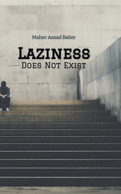 Laziness Does Not Exist 1