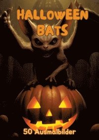 bokomslag Halloween Bats - 50 Ausmalbilder