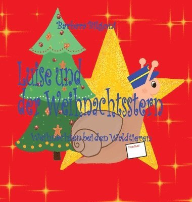 bokomslag Luise und der Weihnachtsstern: Weihnachten bei den Waldtieren