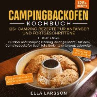 bokomslag Campingbackofen Kochbuch ¿ 125+ Camping Rezepte für Anfänger und Fortgeschrittene
