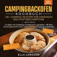 Campingbackofen Kochbuch ¿ 125+ Camping Rezepte für Anfänger und Fortgeschrittene 1