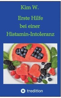 bokomslag Erste Hilfe bei einer Histamin-Intoleranz